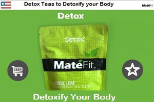 Detox Teas to Detoxify your Body